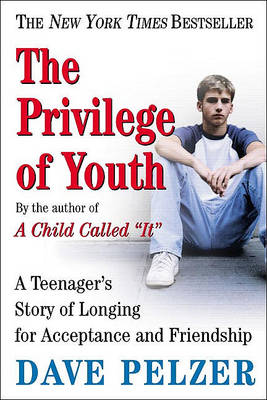 Book cover for The Privilege of Youth: A Teenager's Story of Longing for Acceptance and Friendship