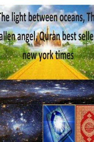 Cover of The light between oceans, The fallen angel, Quran best sellers new york times