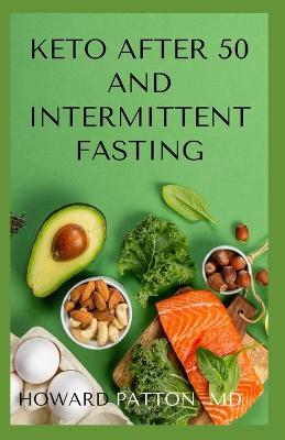 Book cover for Keto After 50 and Intermittent Fasting