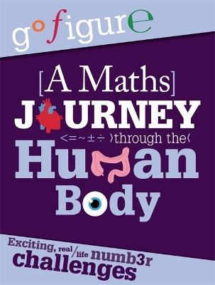Book cover for Go Figure: A Maths Journey through the Human Body