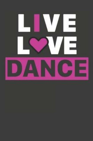 Cover of Live Love Dance