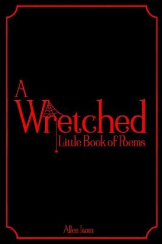 Cover of A Wretched Little Book of Poems