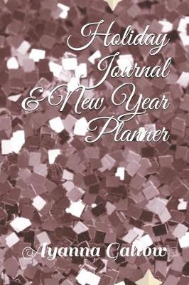 Book cover for Holiday Journal & New Year Planner