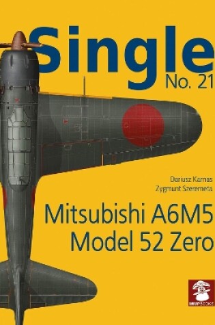 Cover of Single 21: Mitsubishi A5M5 Model 57 Zero