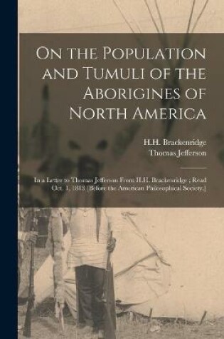 Cover of On the Population and Tumuli of the Aborigines of North America