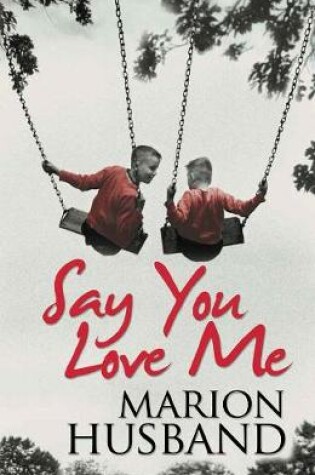 Cover of Say You Love Me