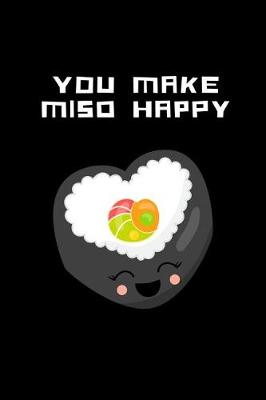 Book cover for You Make Miso Happy