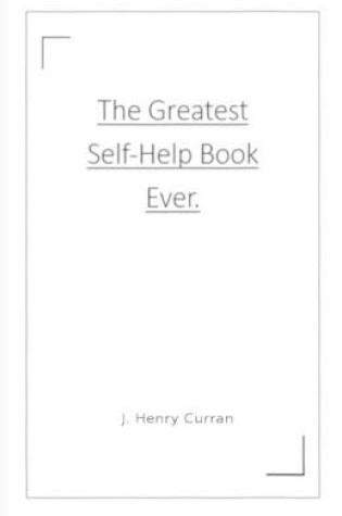 Cover of The Greatest Self-Help Book Ever