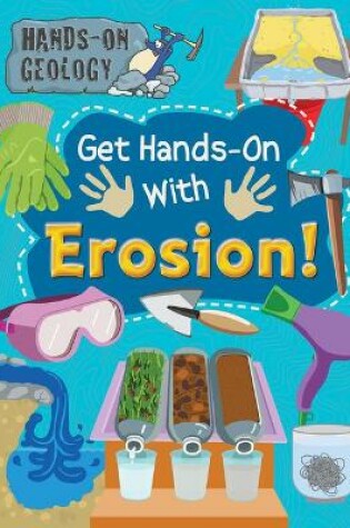 Cover of Get Hands-On with Erosion!