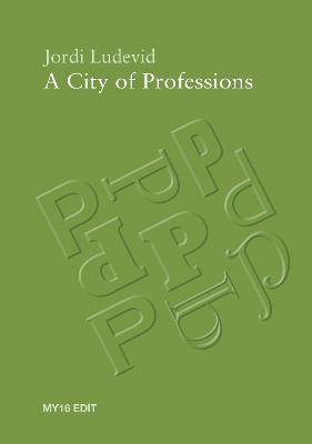 Book cover for Jordi Ludevid - A City Of Professions