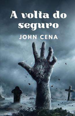 Book cover for A volta do seguro