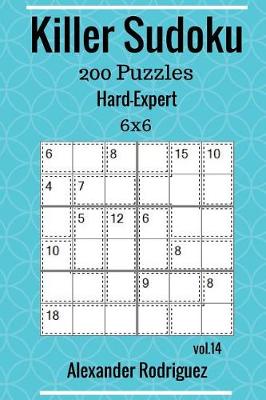 Book cover for Killer Sudoku Puzzles - 200 Hard to Expert 6x6 vol. 14