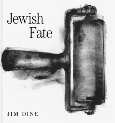 Book cover for Jim Dine: Jewish Fate