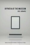 Book cover for Hypatia at the Museum