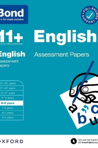 Cover of Bond 11+: Bond 11+ English Assessment Papers 8-9 years