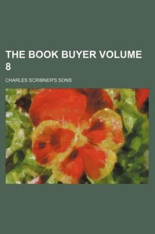 Cover of The Book Buyer Volume 8