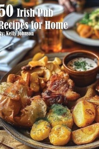 Cover of 50 British Pub Recipes for Home