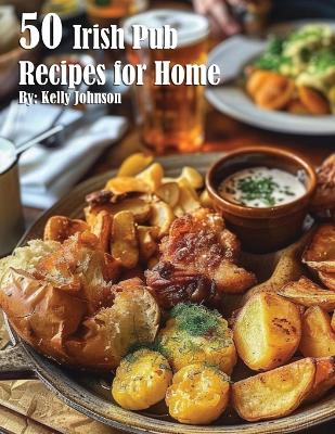 Book cover for 50 British Pub Recipes for Home