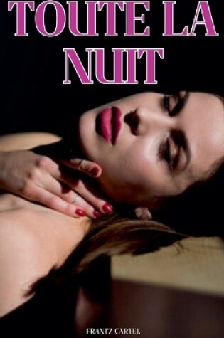 Cover of Toute la Nuit