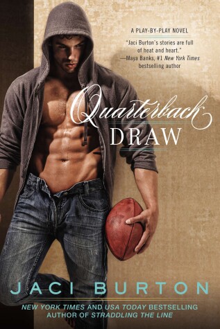 Quarterback Draw by Jaci Burton