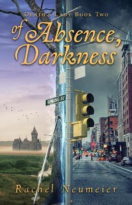Book cover for Of Absence, Darkness