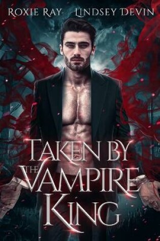 Cover of Taken By The Vampire King