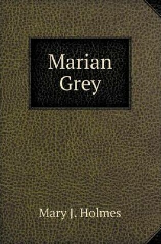 Cover of Marian Grey