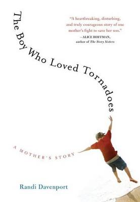 Cover of The Boy Who Loved Tornadoes