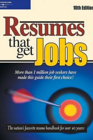 Cover of Resumes That Get Good Jobs 10e