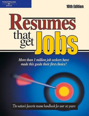 Book cover for Resumes That Get Good Jobs 10e