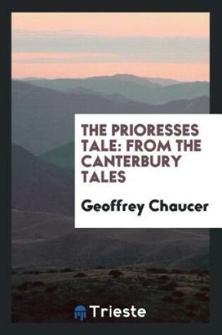 Cover of The Prioresses Tale