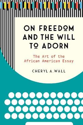 Book cover for On Freedom and the Will to Adorn