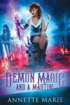 Book cover for Demon Magic and a Martini