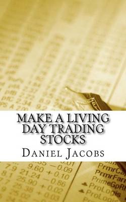 Book cover for Make A Living Day Trading Stocks