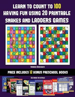 Cover of Numbers Worksheets (Learn to count to 100 having fun using 20 printable snakes and ladders games)