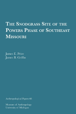 Book cover for The Snodgrass Site of the Powers Phase of Southeast Missouri