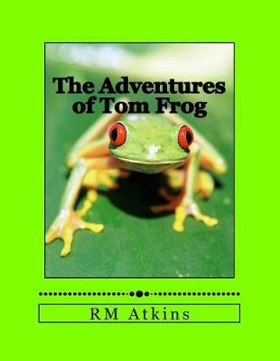 Book cover for The Adventures of Tom Frog