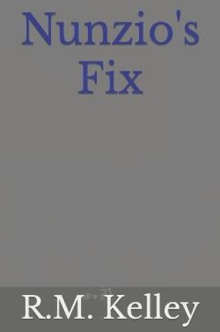 Cover of Nunzio's Fix