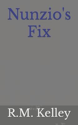 Book cover for Nunzio's Fix