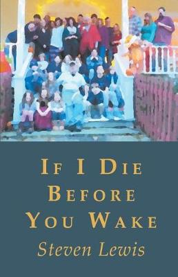 Book cover for If I Die Before You Wake