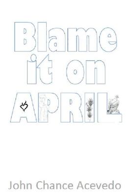 Cover of Blame it on April