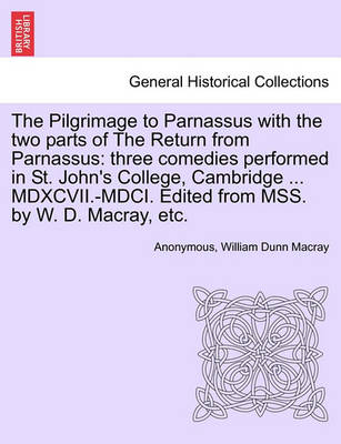 Book cover for The Pilgrimage to Parnassus with the Two Parts of the Return from Parnassus