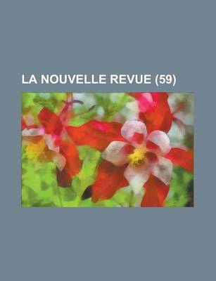 Book cover for La Nouvelle Revue (59 )