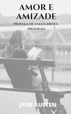 Book cover for Amor e Amizade