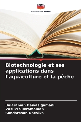 Book cover for Biotechnologie et ses applications dans l'aquaculture et la pêche