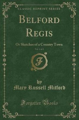 Cover of Belford Regis, Vol. 1 of 2