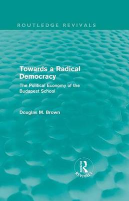 Book cover for Towards a Radical Democracy (Routledge Revivals)