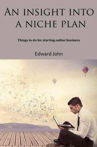 Cover of An Insight Into a Niche Plan