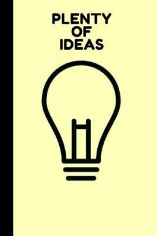 Cover of Plenty of Ideas