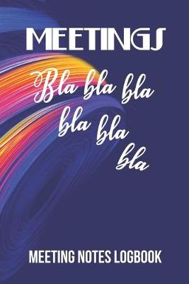 Book cover for Meetings Bla bla bla bla bla bla
